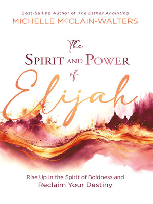cover image of The Spirit and Power of Elijah